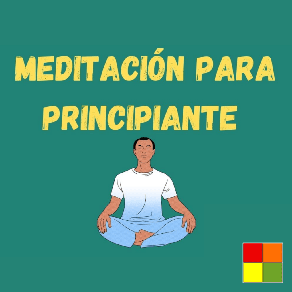 Image with the icon of a man sitting cross-legged and hands above his knees, eyes closed, in meditation. Above the icon there is the text in yellow: "Meditation for beginners" in Spanish. The background of the image is green.