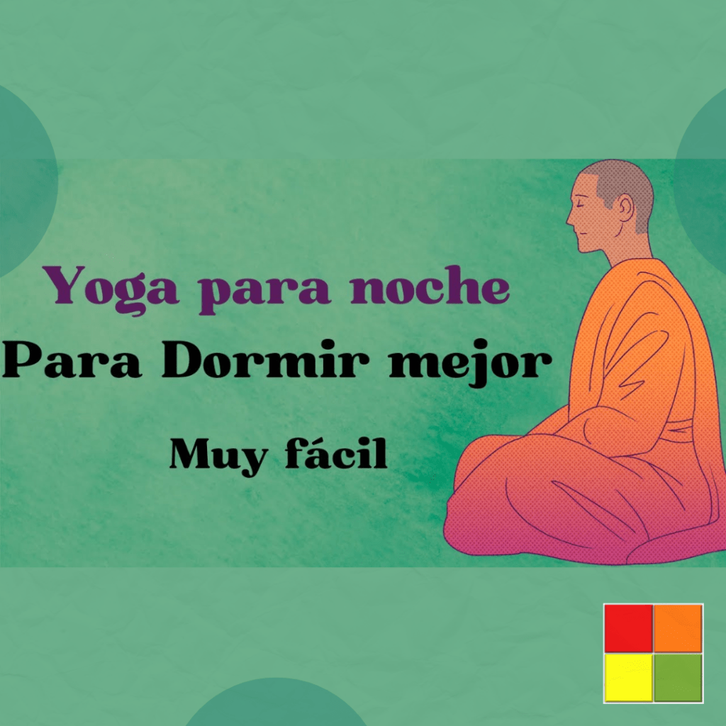 Image with the icon of a man on his side with monk's clothing sitting with his legs crossed. In the center of the image there are the texts: "Yoga for night", "To sleep better", "very easy" in Spanish. The background of the image is green