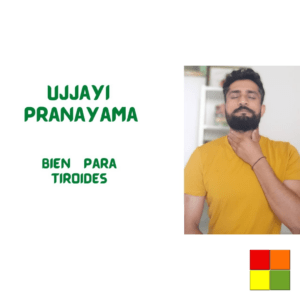 Photo of a man with his eyes closed with his hand over his throat. Next to it there is the green text "Ujjayi Pranayama" and "Good for thyroid" in Spanish. The background of the image is white.